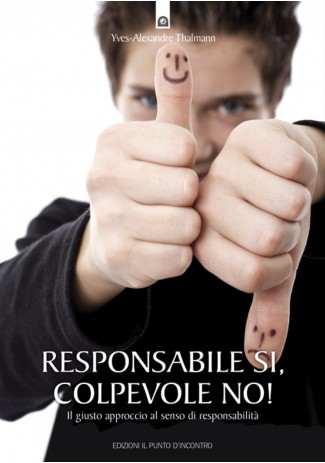 eBook: Responsabile si, colpevole no! eBook: Responsabile si, colpevole no!