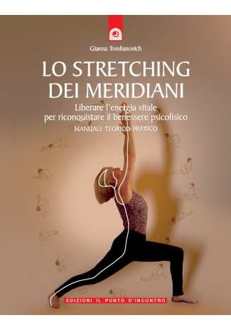 eBook: Lo Stretching Dei Meridiani eBook: Lo Stretching Dei Meridiani