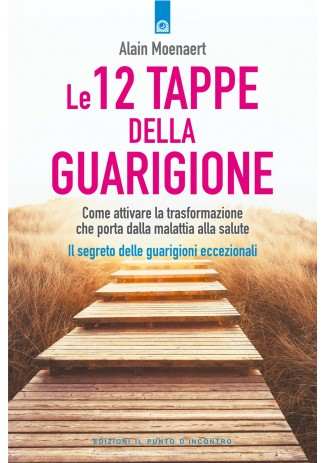 eBook: Le 12 tappe della guarigione eBook: Le 12 tappe della guarigione