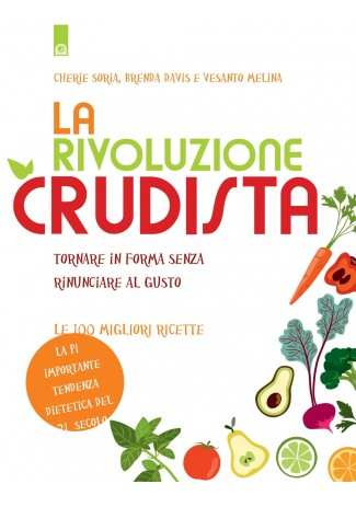 eBook: La rivoluzione crudista eBook: La rivoluzione crudista