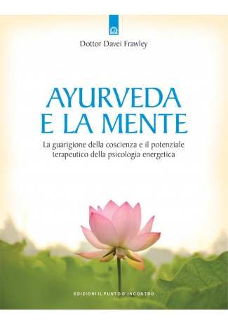 eBook: Ayurveda e la mente eBook: Ayurveda e la mente