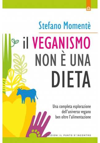 eBook: Il veganismo non è una dieta eBook: Il veganismo non è una dieta