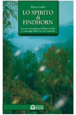 Lo spirito di Findhorn