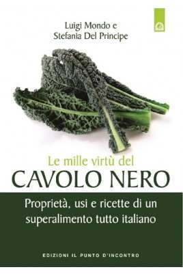 Le mille virtù del cavolo nero