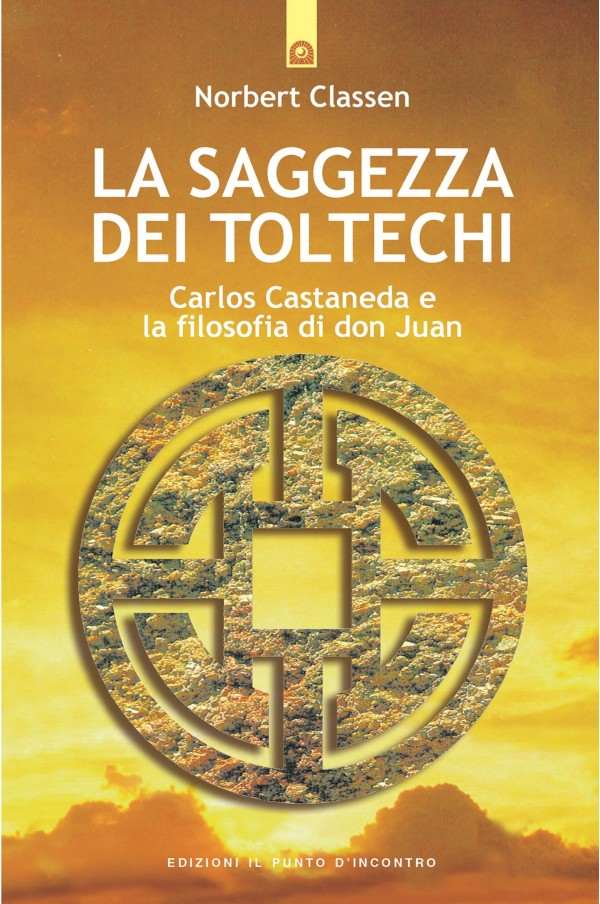 La saggezza dei Toltechi