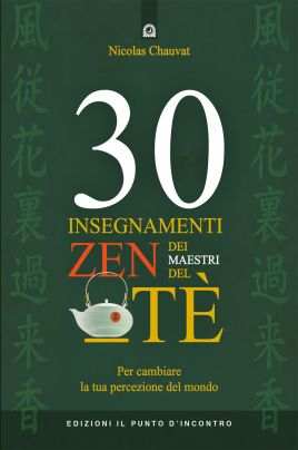 30 insegnamenti zen dei maestri del tè