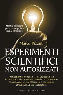 Esperimenti scientifici non autorizzati