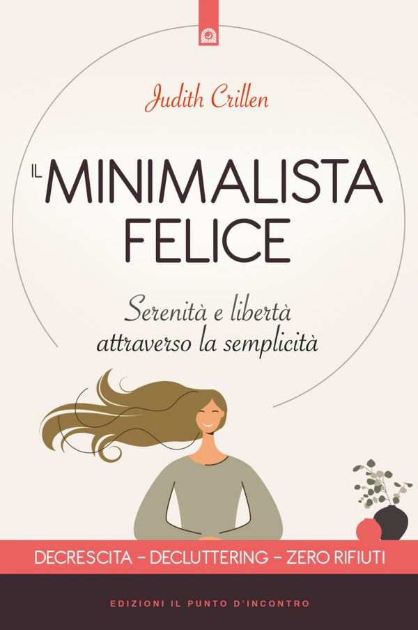 Il minimalista felice