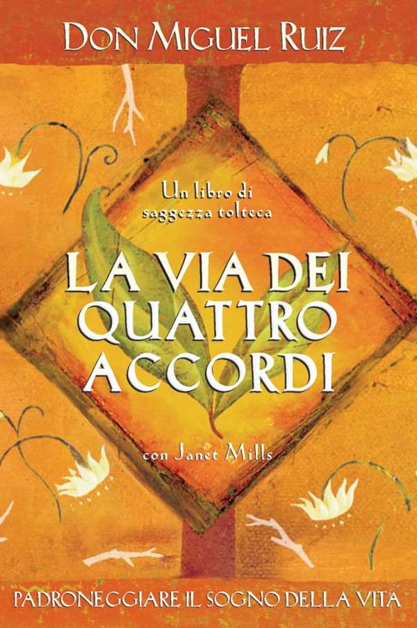 La via dei quattro accordi La via dei quattro accordi