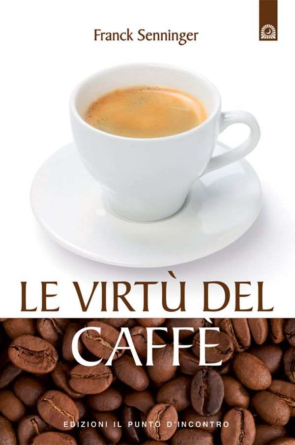 Le virtù del caffè