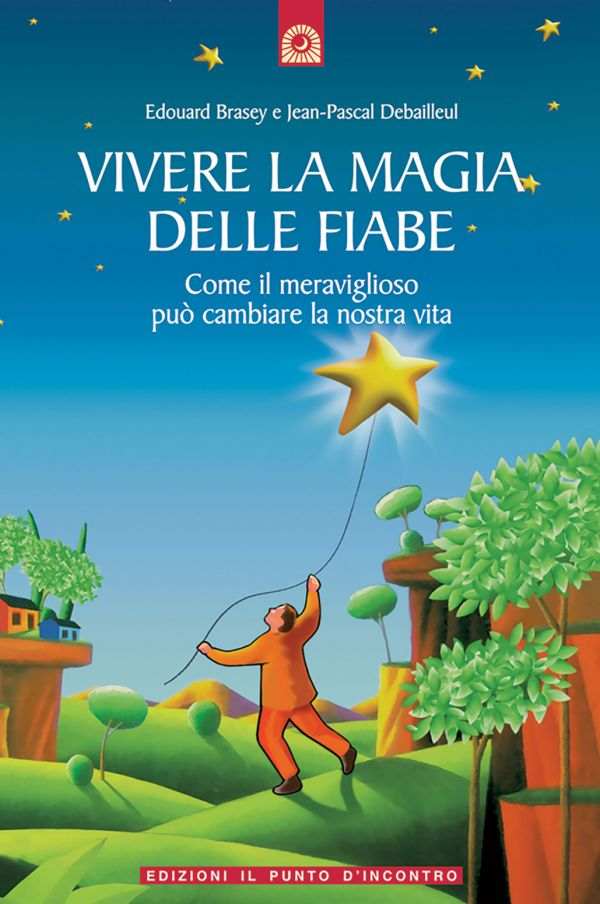 Vivere la magia delle fiabe