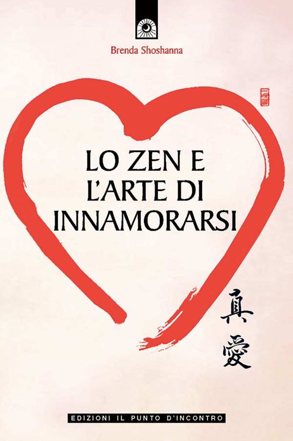 Lo zen e l'arte di innamorarsi