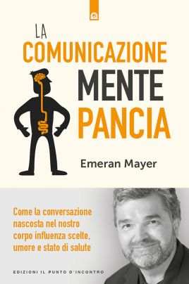 La comunicazione mente-pancia