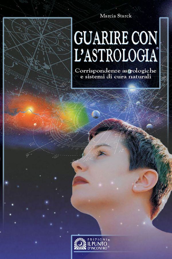 Guarire con l'astrologia