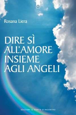 Dire sì all'amore insieme agli angeli