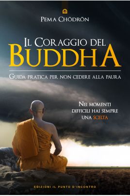 Il coraggio del Buddha