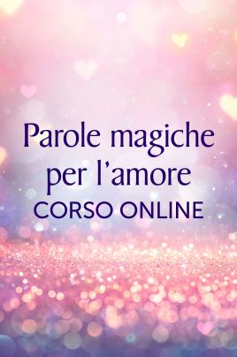 Parole Magiche per l'amore