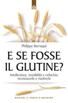 E se fosse il glutine?