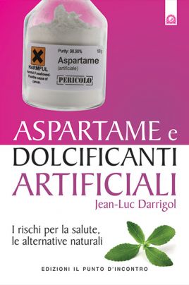 Aspartame e dolcificanti artificiali