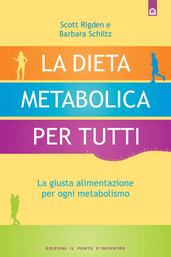 La dieta metabolica per tutti