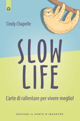 Slow Life