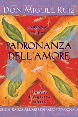 L'essenza della padronanza dell'amore