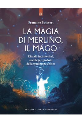 La magia di Merlino, il mago