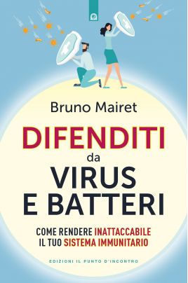 Difenditi da virus e batteri