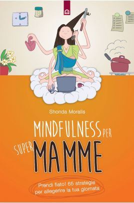 Mindfulness per supermamme