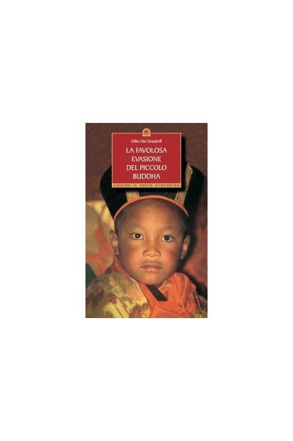La favolosa evasione del piccolo Buddha La favolosa evasione del piccolo Buddha