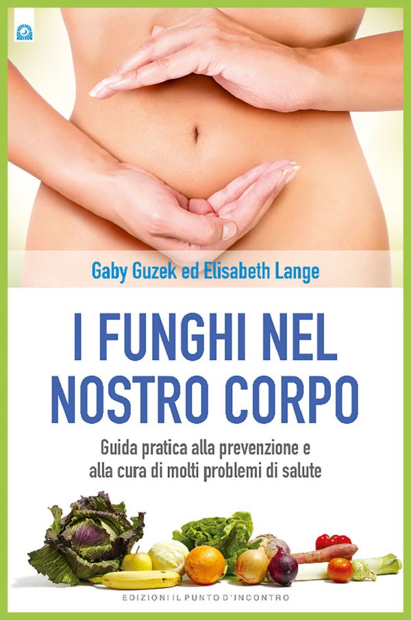 eBook: I funghi nel nostro corpo