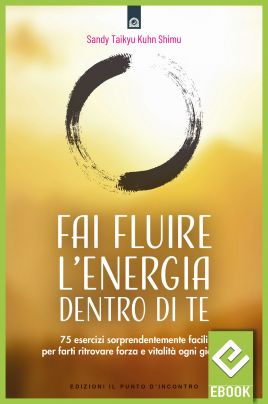 eBook: Fai fluire l'energia dentro di te