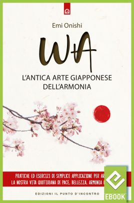 eBook: WA - L'antica arte giapponese dell'armonia