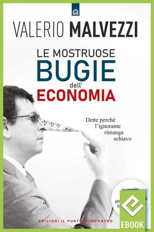 eBook: Le mostruose bugie dell'economia eBook: Le mostruose bugie dell'economia