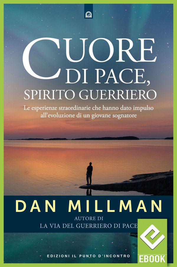 eBook: Cuore di pace, spirito guerriero