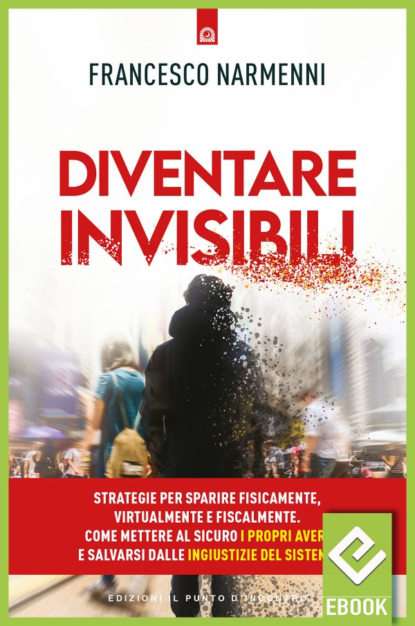 eBook: Diventare invisibili eBook: Diventare invisibili