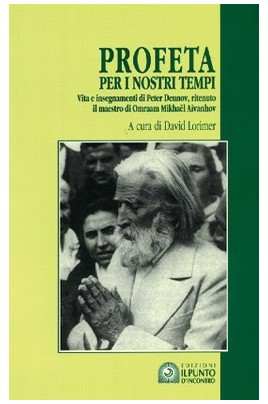 Profeta per i nostri tempi