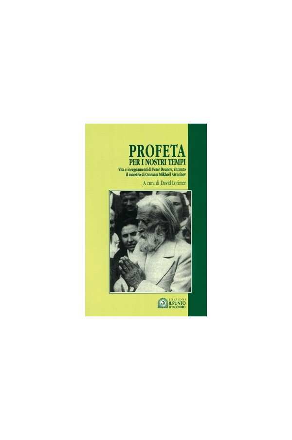 Profeta per i nostri tempi