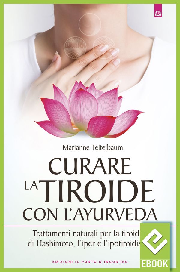 eBook: Curare la tiroide con l'Ayurveda