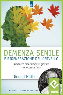 eBook: Demenza senile e rigenerazione del cervello