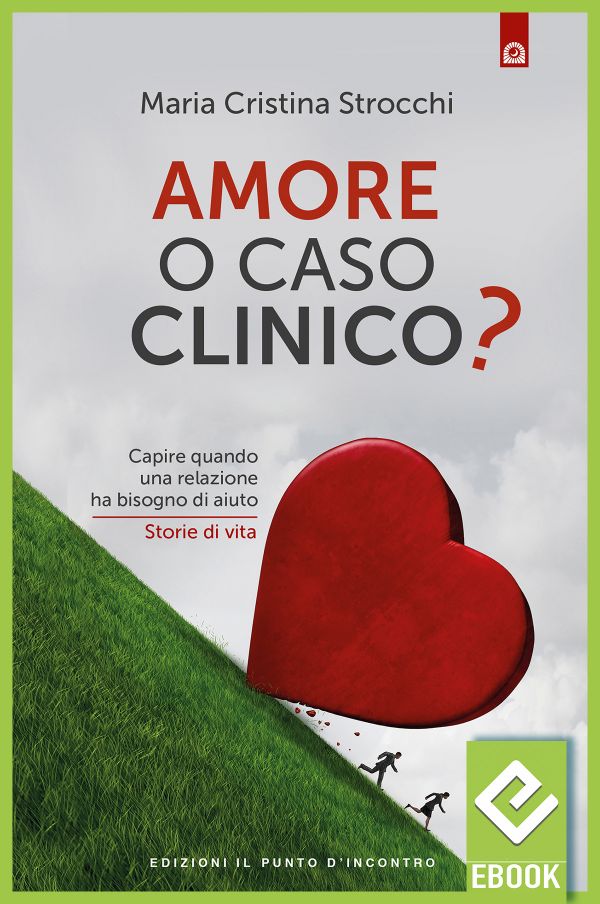 eBook: Amore o caso clinico eBook: Amore o caso clinico