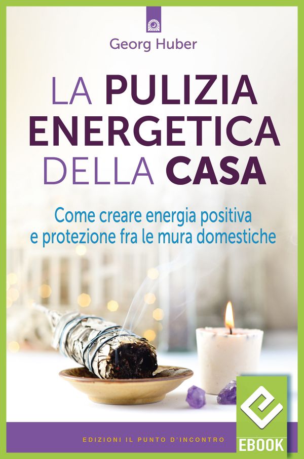 eBook: La pulizia energetica della casa