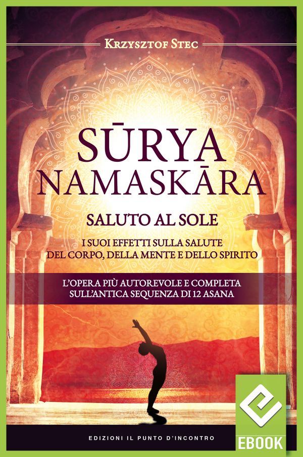 eBook: Suryanamaskara - Saluto al sole eBook: Suryanamaskara - Saluto al sole