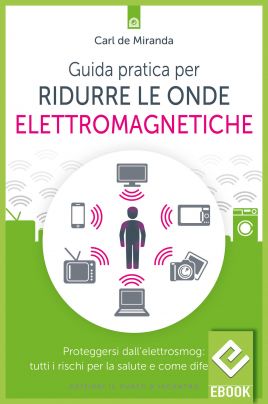 eBook: Guida pratica per ridurre le onde elettromagnetiche