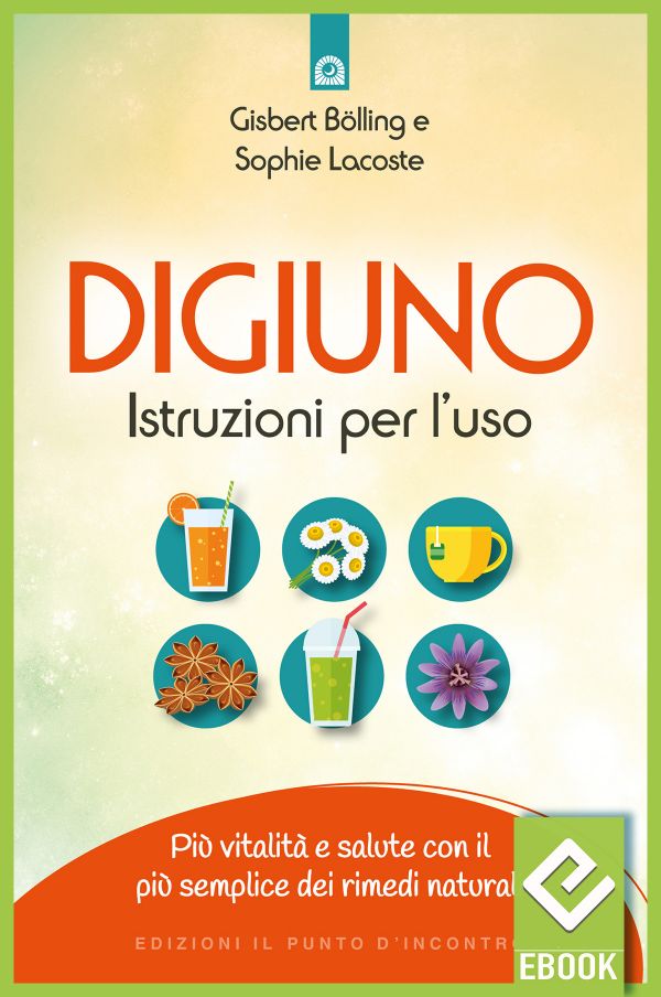 eBook: Digiuno: istruzioni per l'uso eBook: Digiuno: istruzioni per l'uso