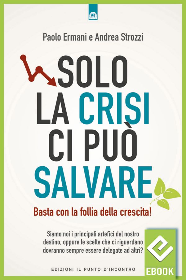 eBook: Solo la crisi ci può salvare