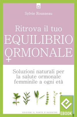 eBook: Ritrova il tuo equilibrio ormonale