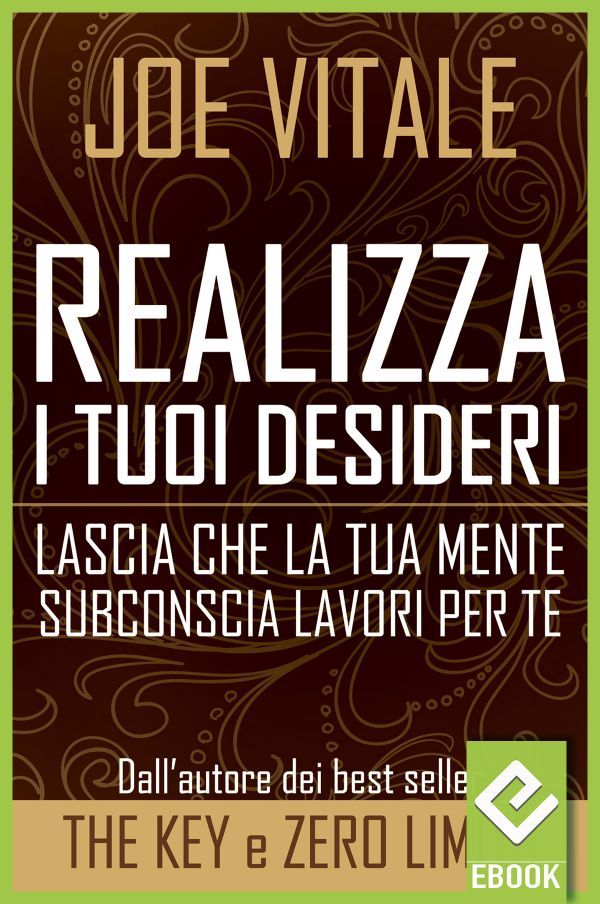 eBook: Realizza i tuoi desideri