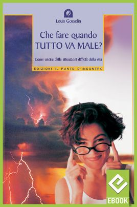 eBook: Che fare quando tutto va male?