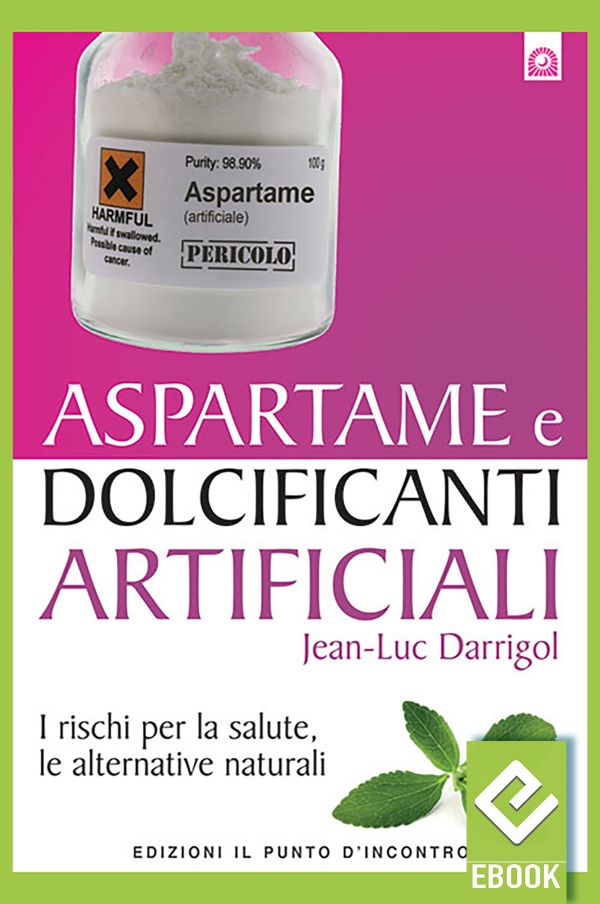 eBook: Aspartame e dolcificanti artificiali